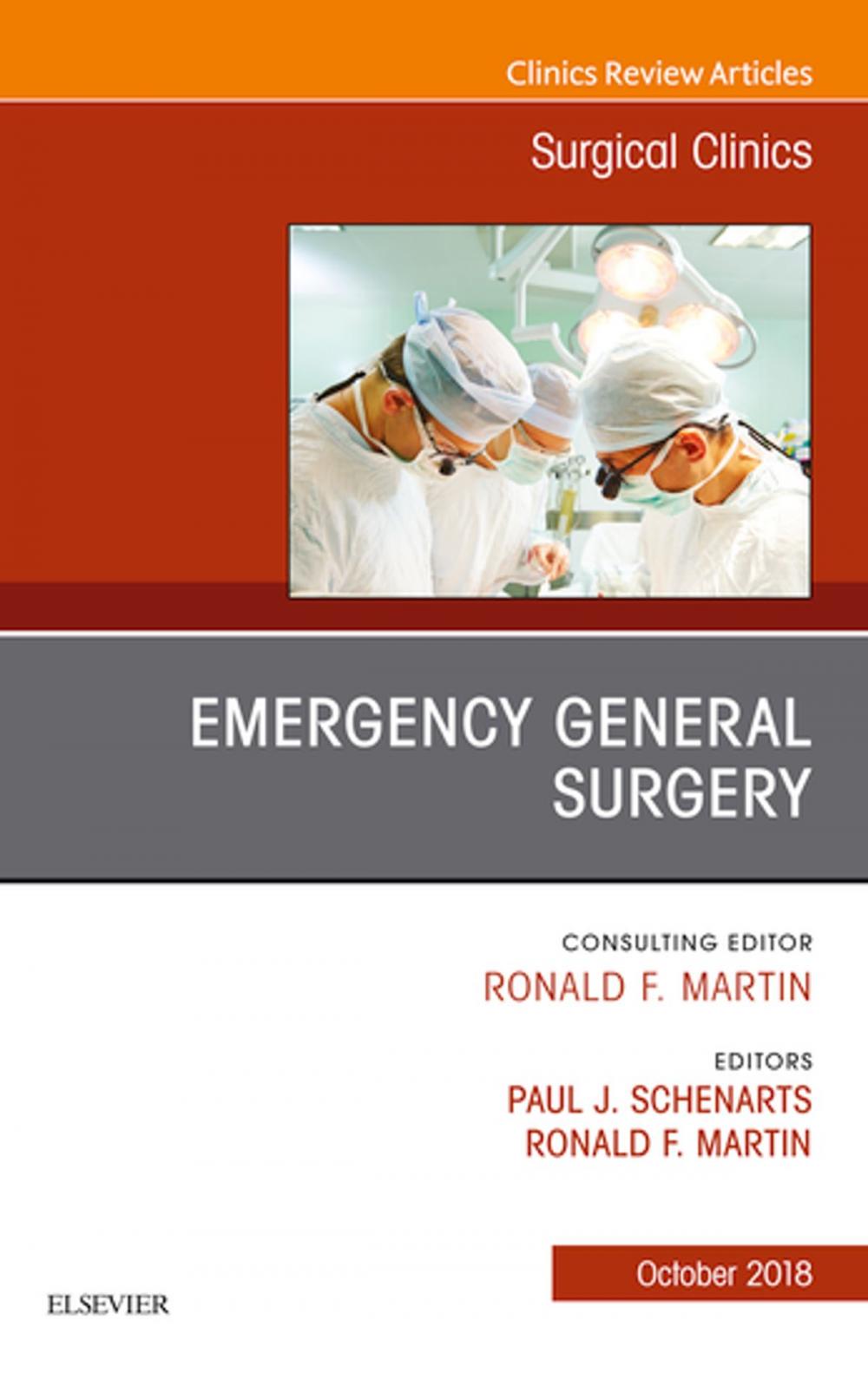 Big bigCover of Emergency General Surgery, An Issue of Surgical Clinics E-Book