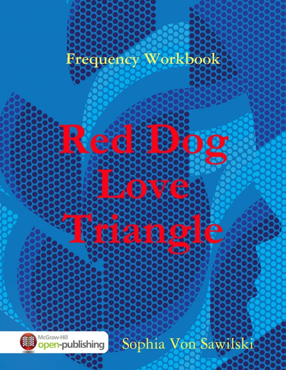 Big bigCover of Frequency Workbook: Red Dog, Love Triangle