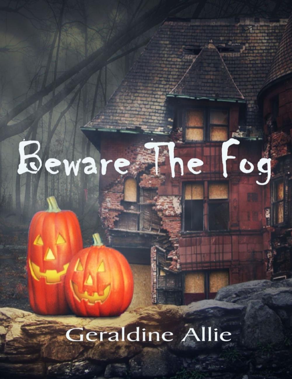 Big bigCover of Beware the Fog