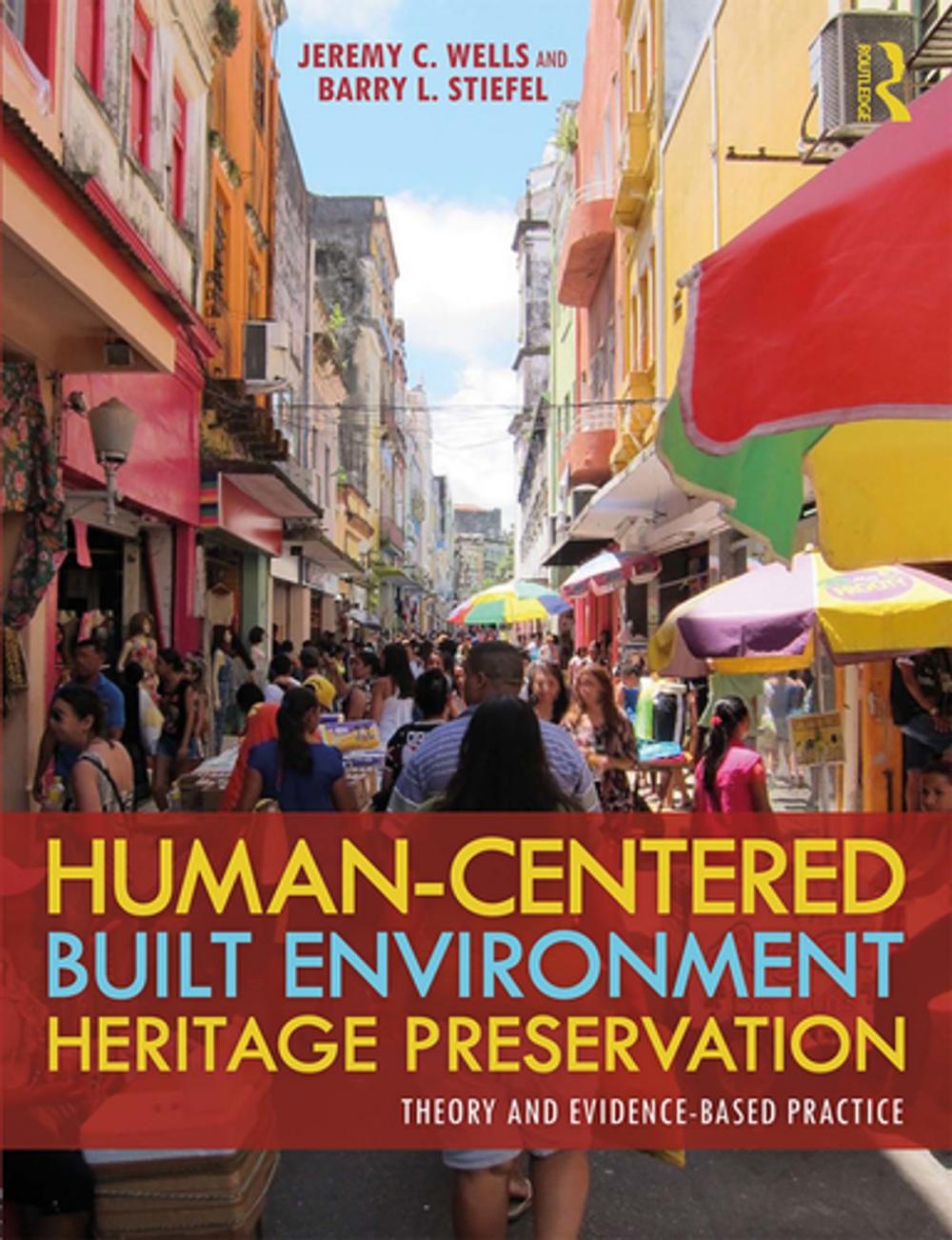 Big bigCover of Human-Centered Built Environment Heritage Preservation