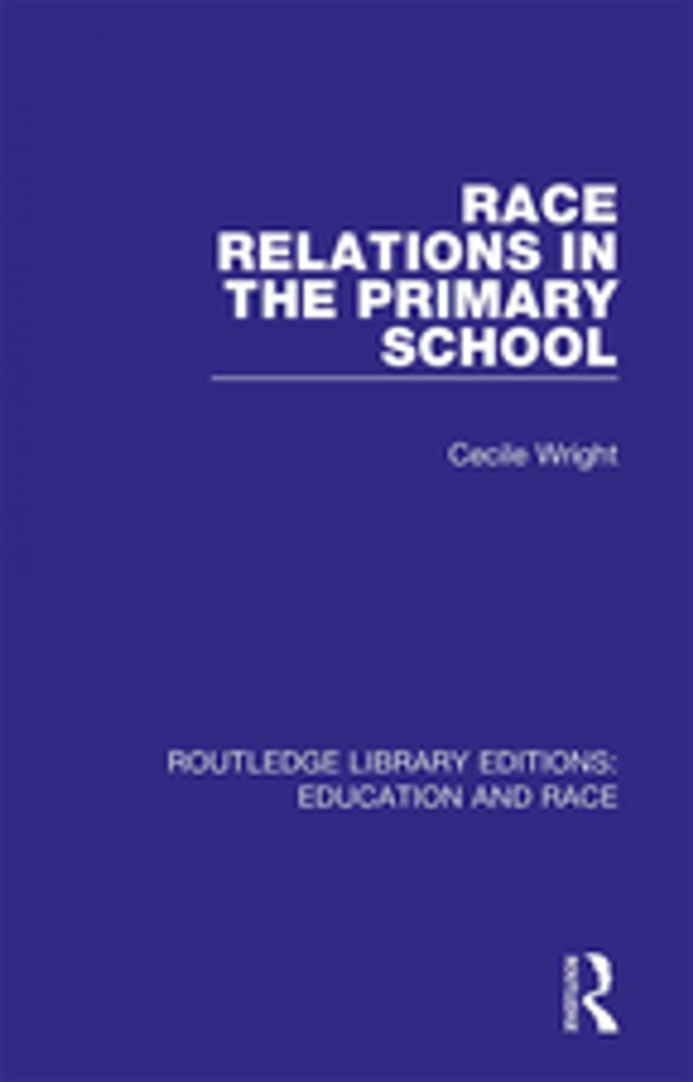 Big bigCover of Race Relations in the Primary School