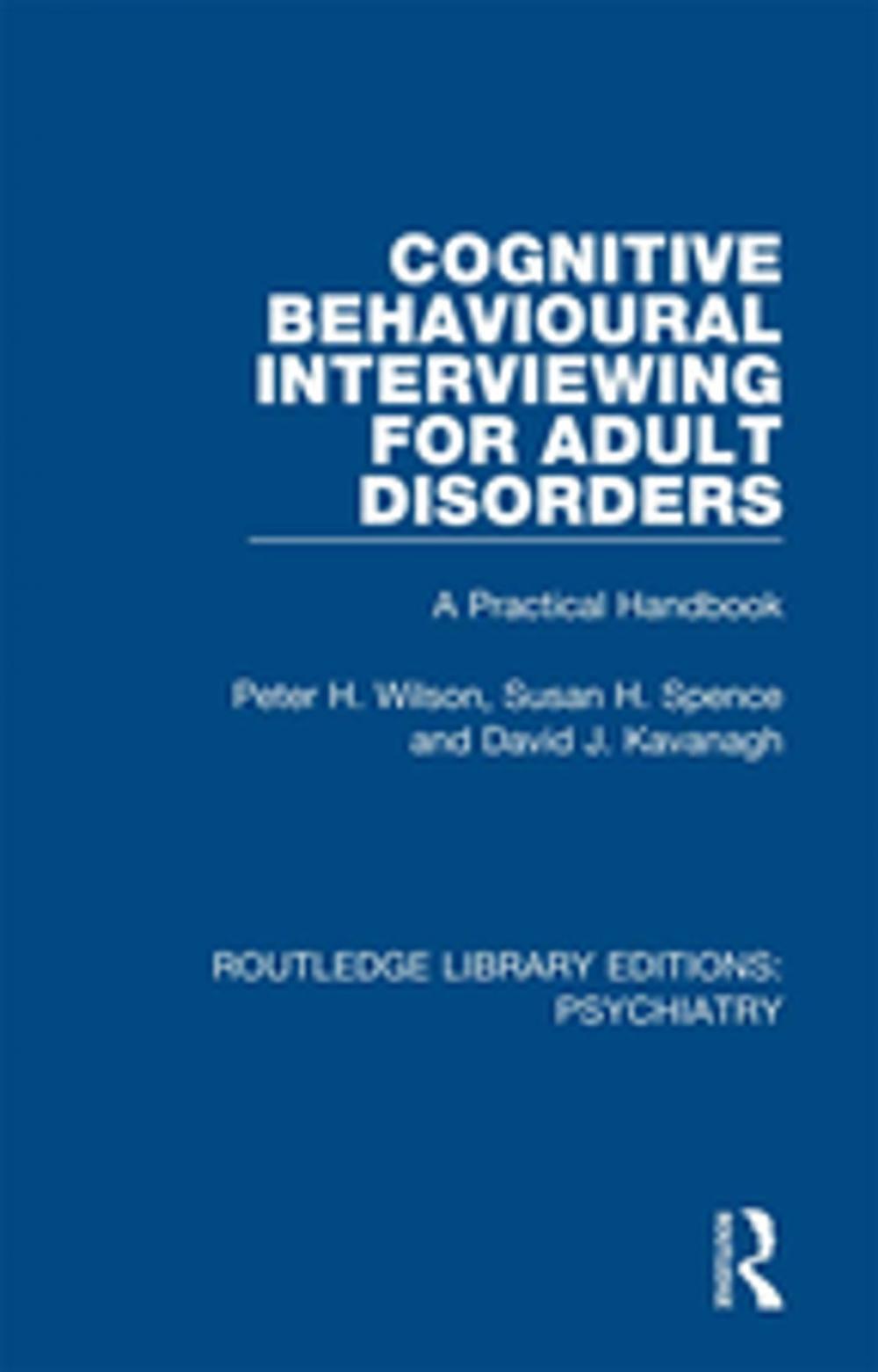 Big bigCover of Cognitive Behavioural Interviewing for Adult Disorders