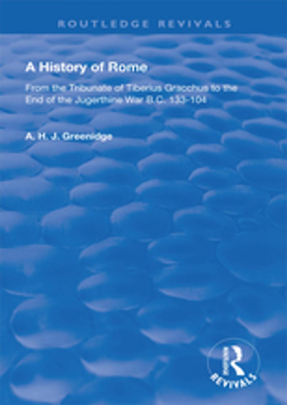 Big bigCover of A History of Rome from 133 B.C. to 70 A.D. (1904)