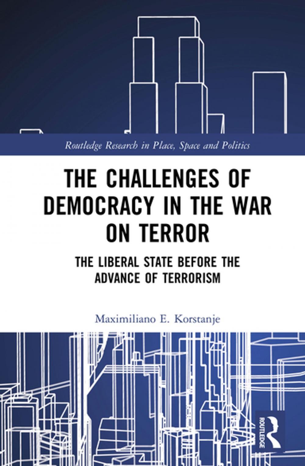 Big bigCover of The Challenges of Democracy in the War on Terror