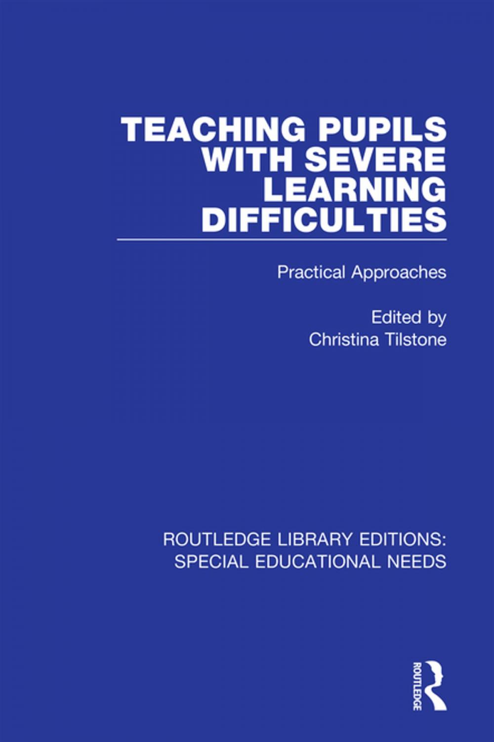 Big bigCover of Teaching Pupils with Severe Learning Difficulties