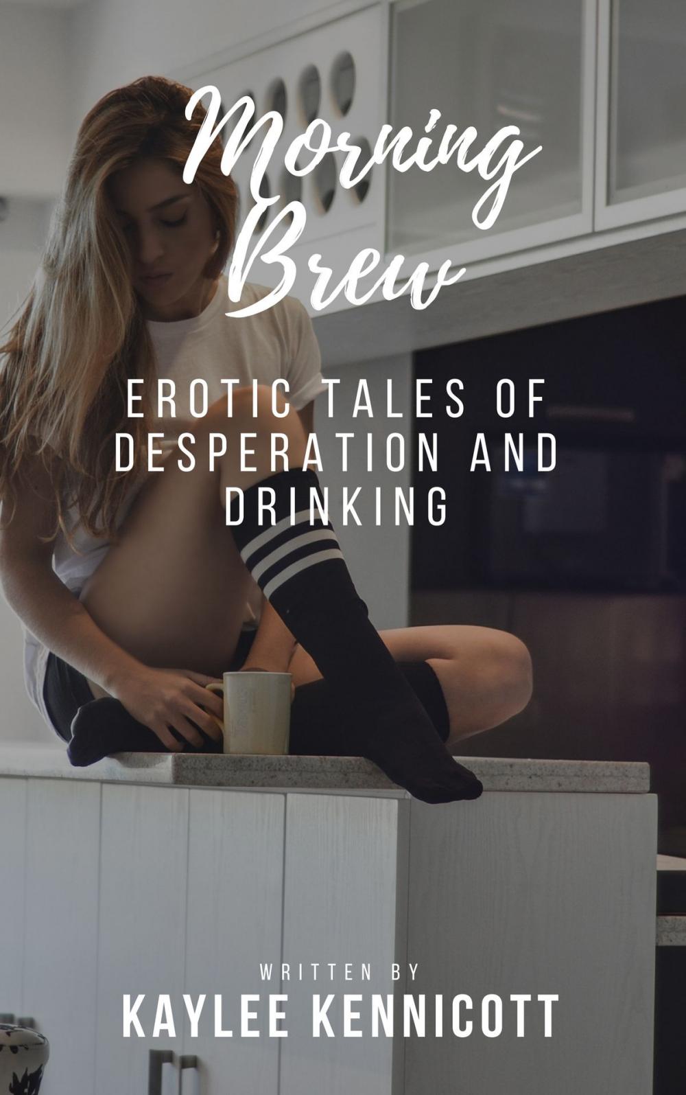 Big bigCover of Morning Brew: An Erotic Tale of Desperation and Drinking