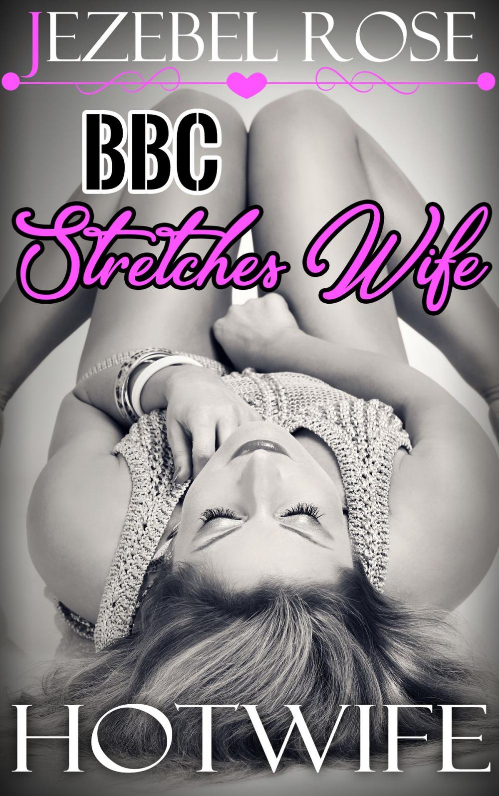 Big bigCover of BBC Stretches Wife