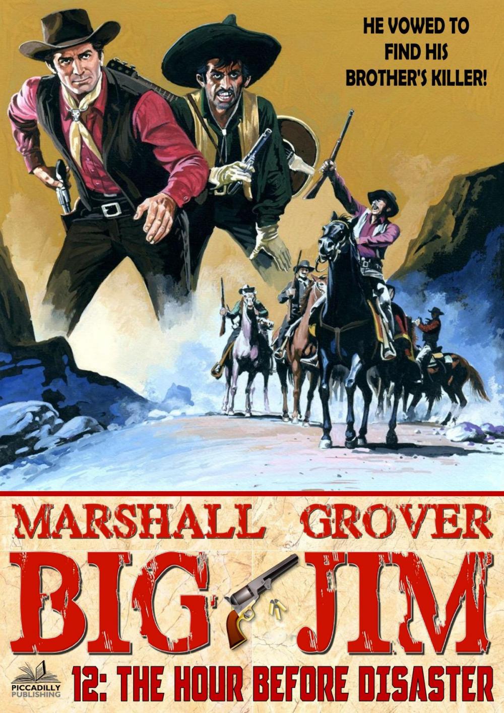 Big bigCover of Big Jim 12: The Hour Before Disaster