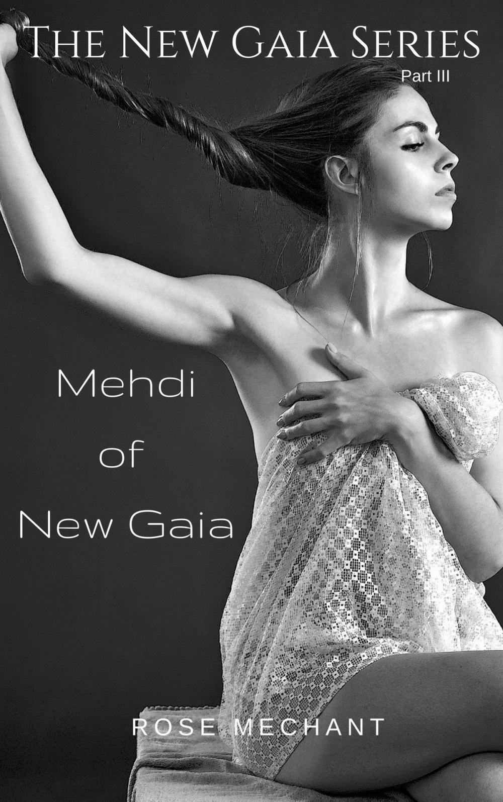 Big bigCover of The New Gaia Series: Mehdi of New Gaia