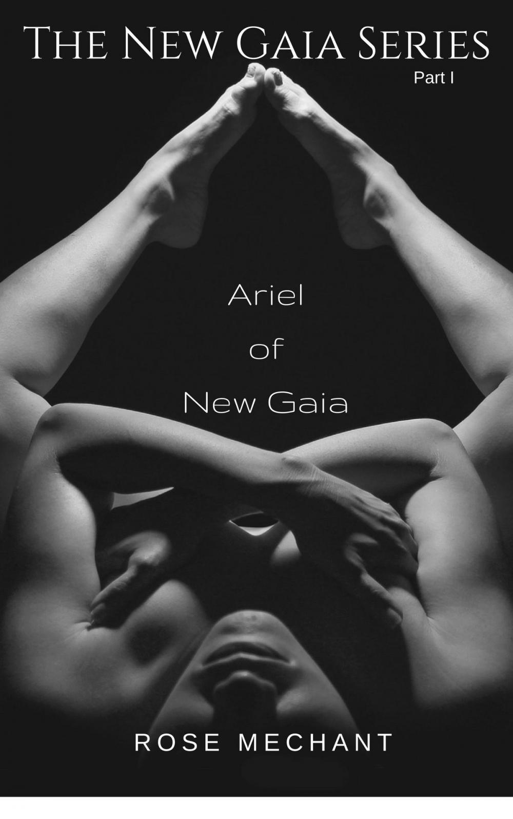 Big bigCover of The New Gaia Series: Ariel of New Gaia