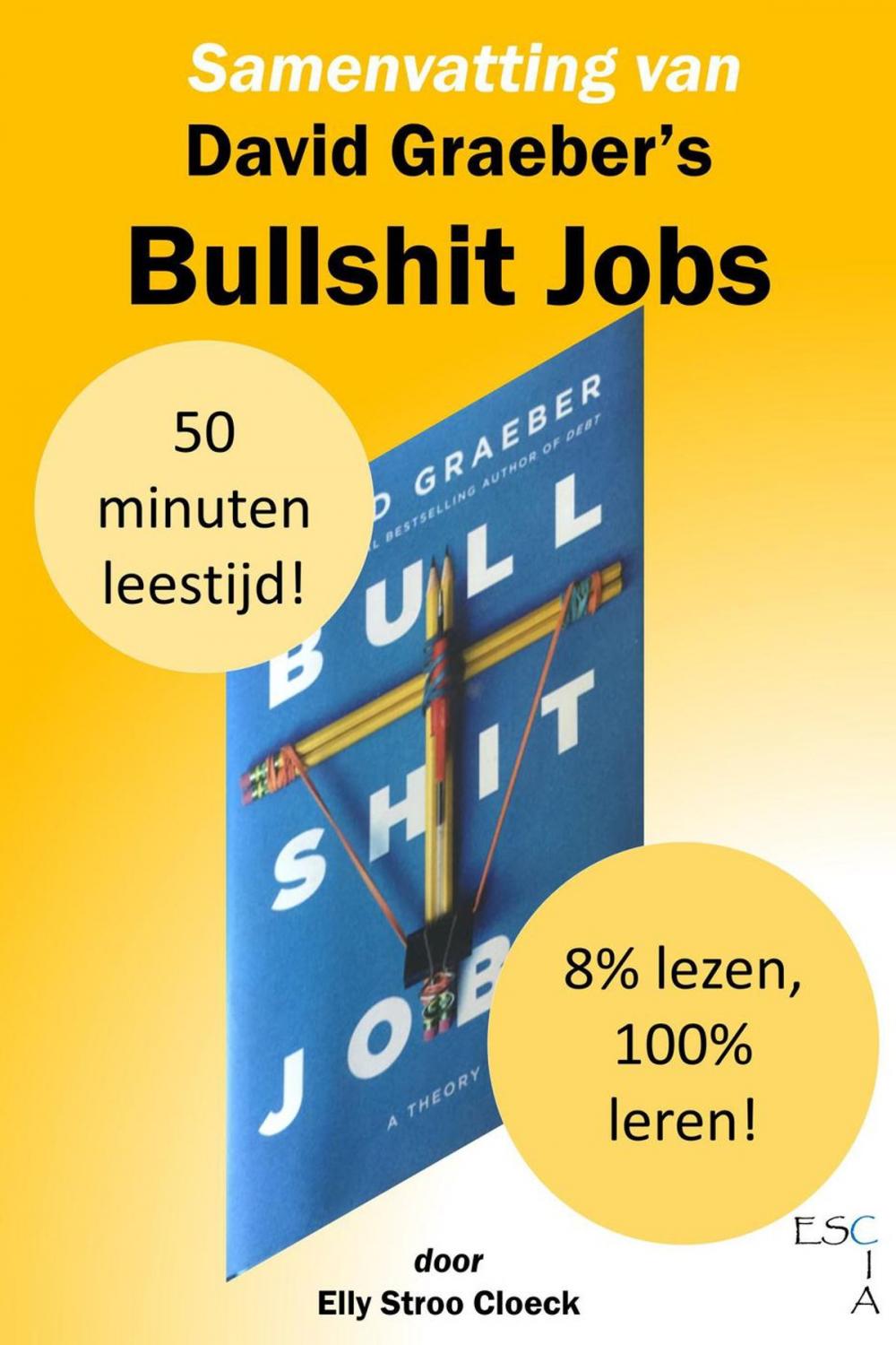 Big bigCover of Samenvatting van David Graeber's Bullshit jobs