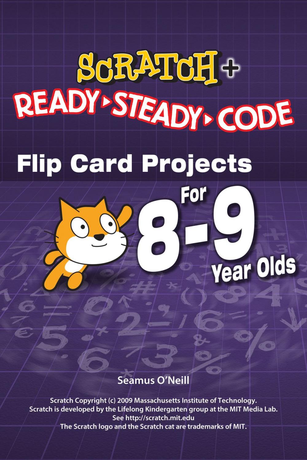 Big bigCover of SCRATCH Projects for 8-9 year olds: Scratch Short and Easy with Ready-Steady-Code