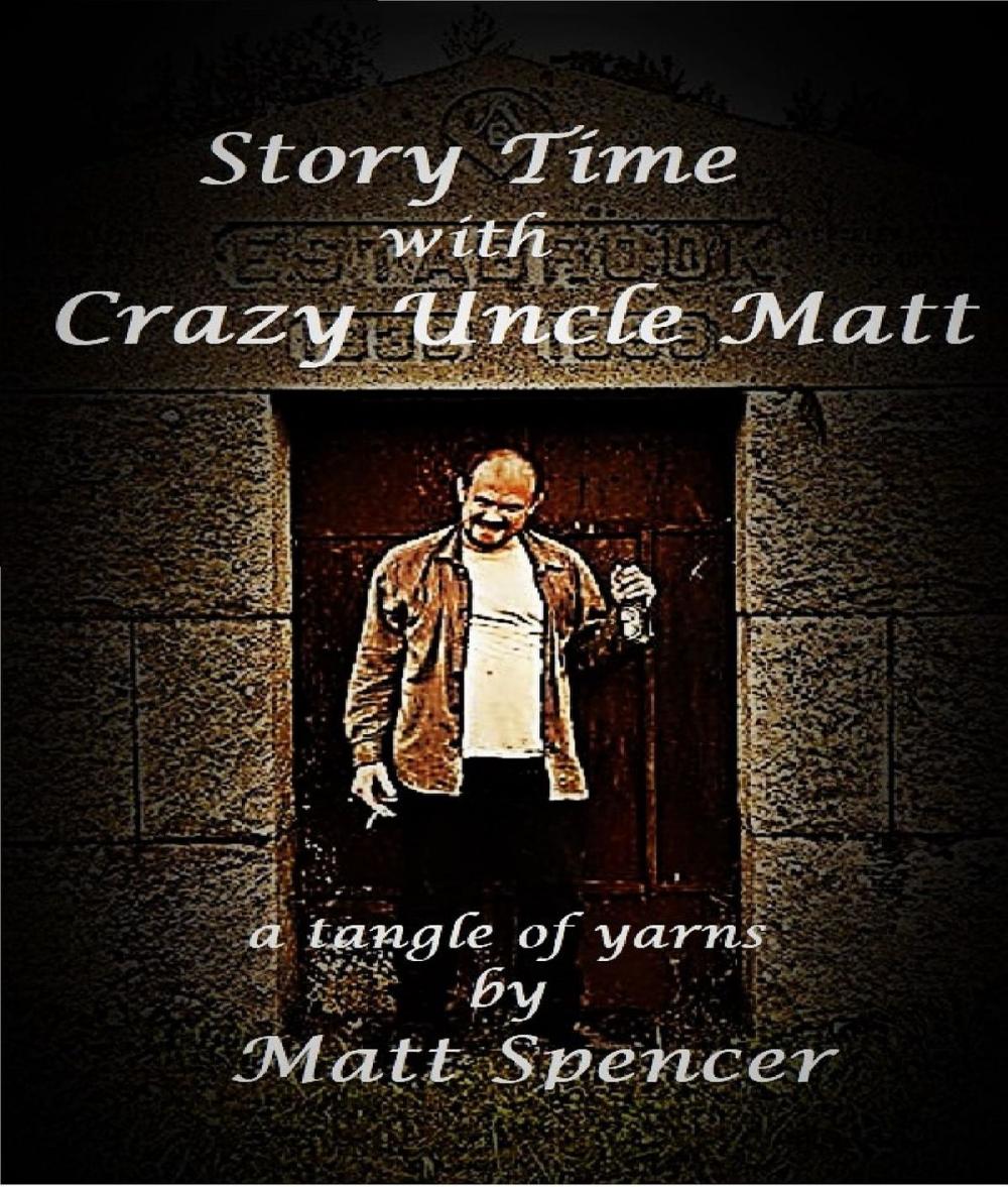 Big bigCover of Story Time With Crazy Uncle Matt