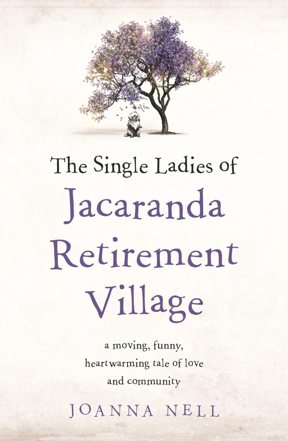 Big bigCover of The Single Ladies of Jacaranda Retirement Village