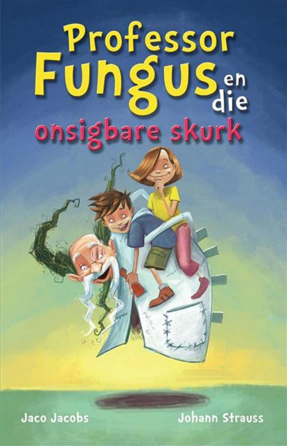 Big bigCover of Prof Fungus(13) en die onsigbare skurk