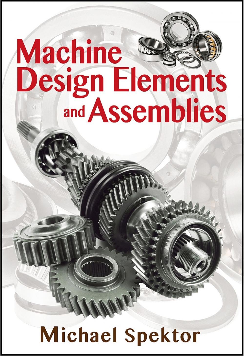 Big bigCover of Machine Design Elements and Assemblies