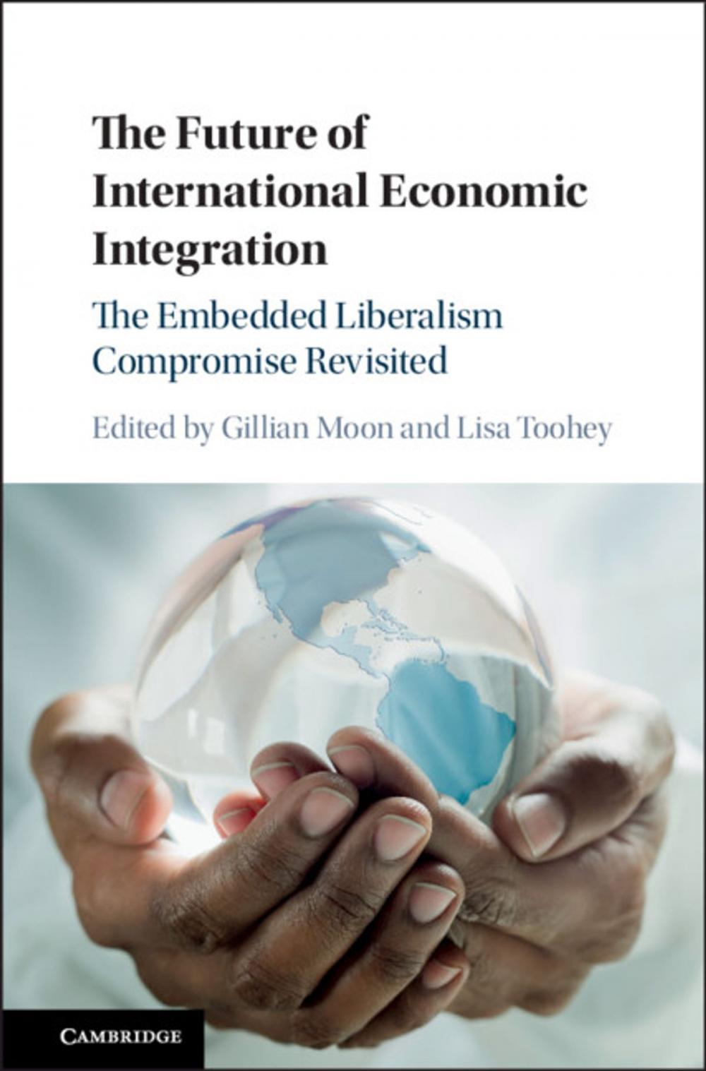 Big bigCover of The Future of International Economic Integration