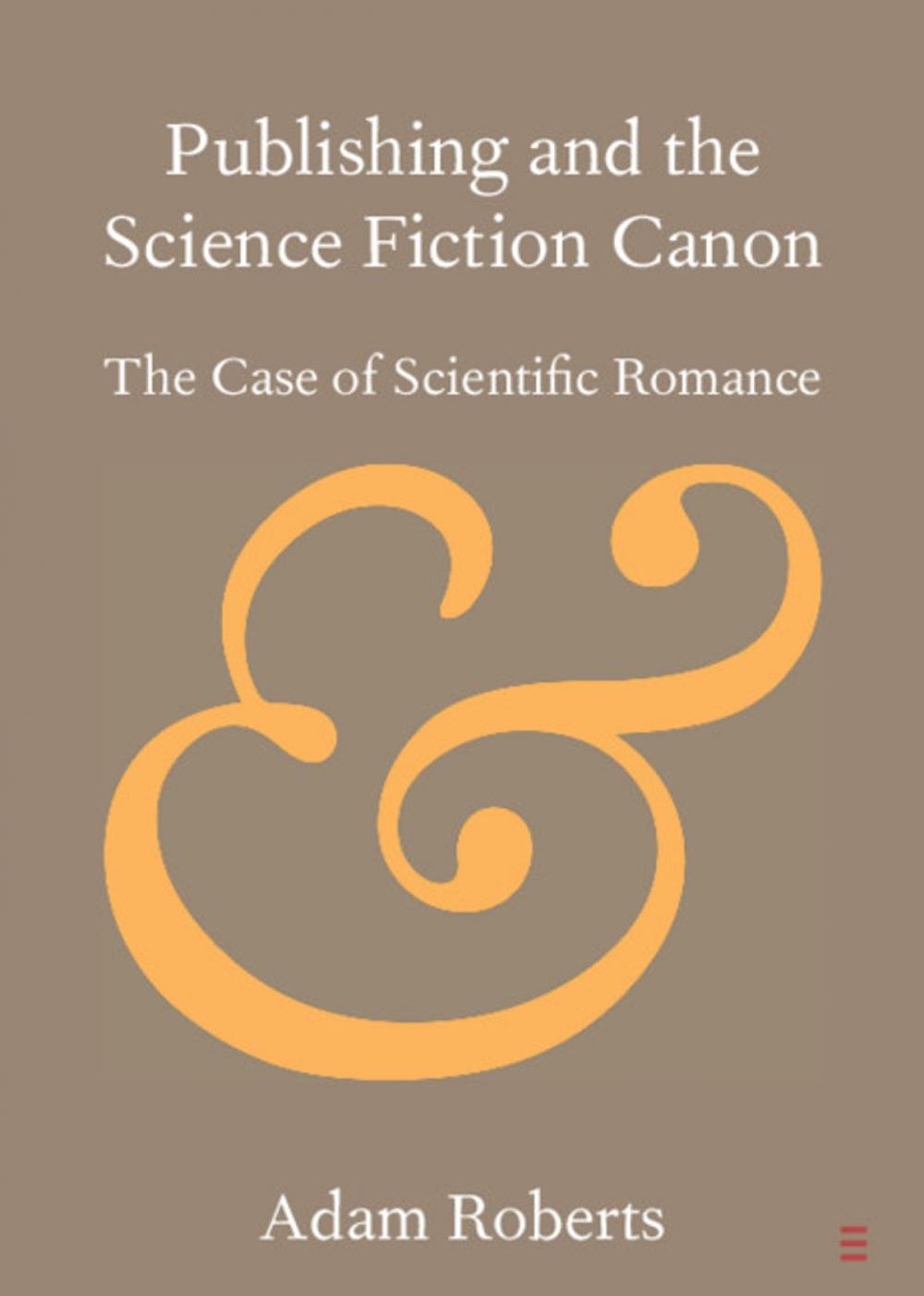 Big bigCover of Publishing the Science Fiction Canon