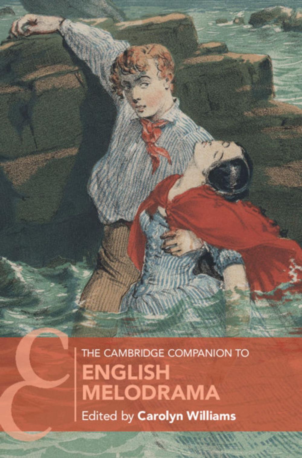 Big bigCover of The Cambridge Companion to English Melodrama