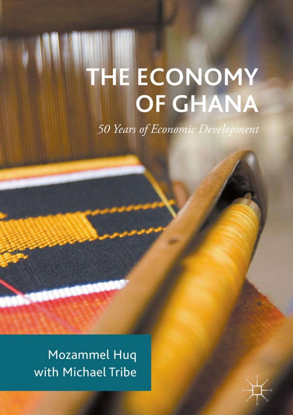 Big bigCover of The Economy of Ghana