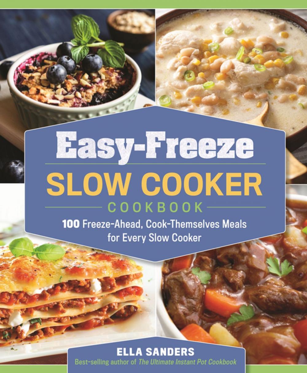 Big bigCover of Easy-Freeze Slow Cooker Cookbook