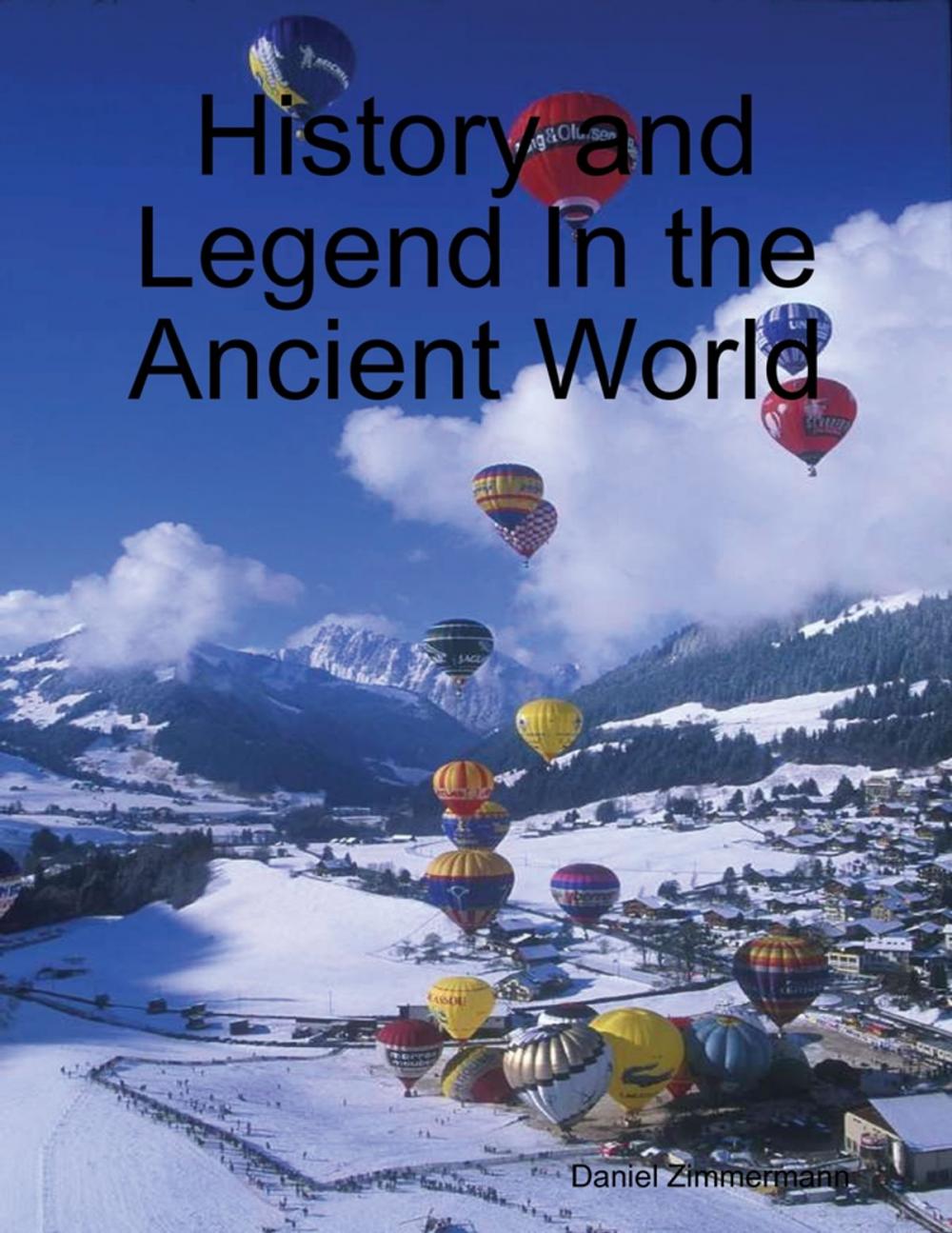 Big bigCover of History and Legend In the Ancient World