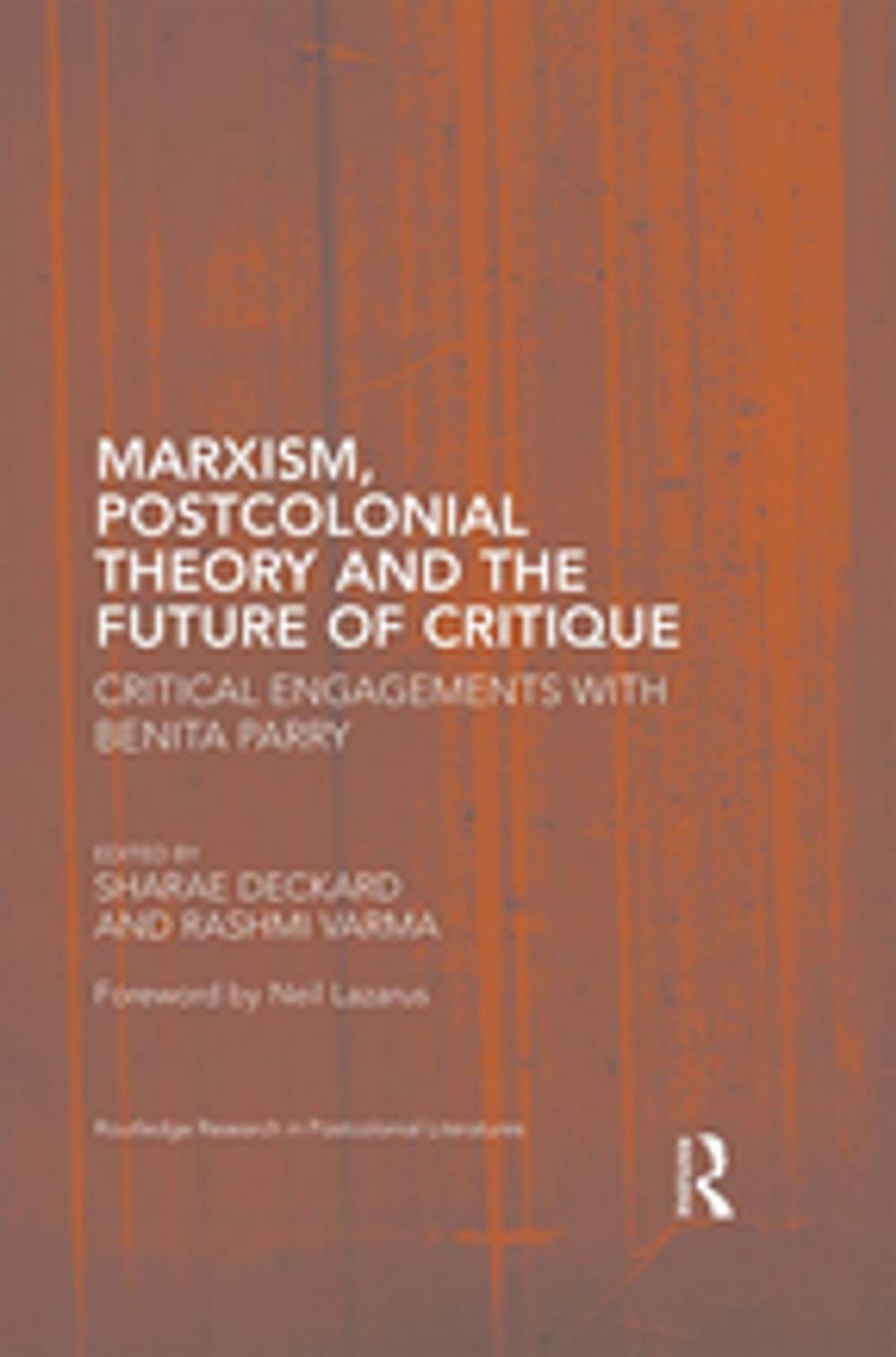 Big bigCover of Marxism, Postcolonial Theory, and the Future of Critique