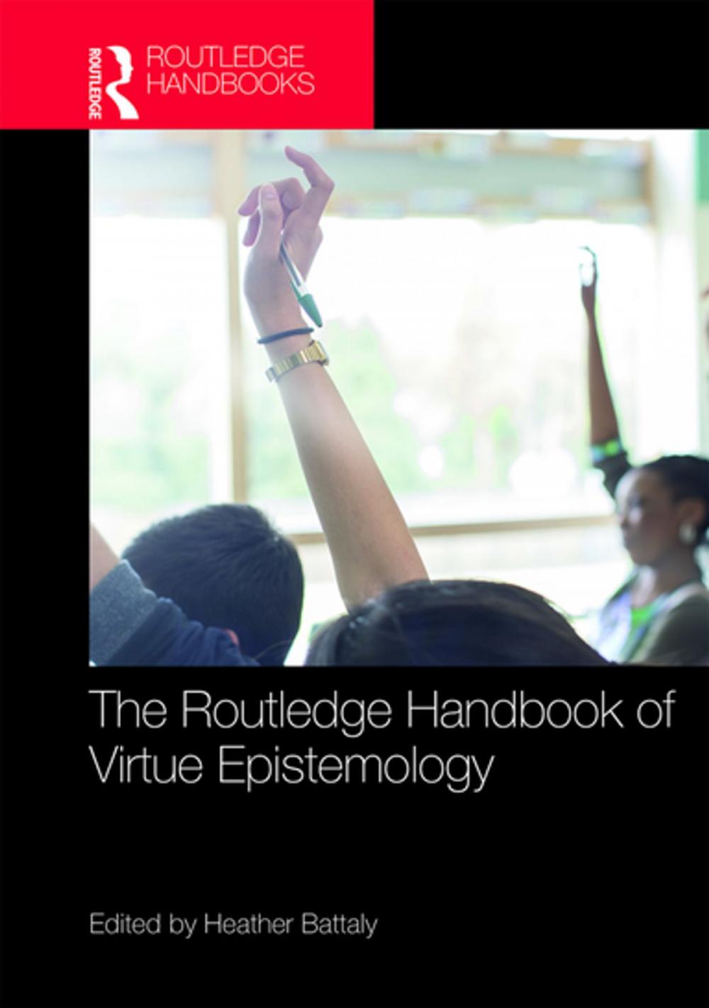 Big bigCover of The Routledge Handbook of Virtue Epistemology