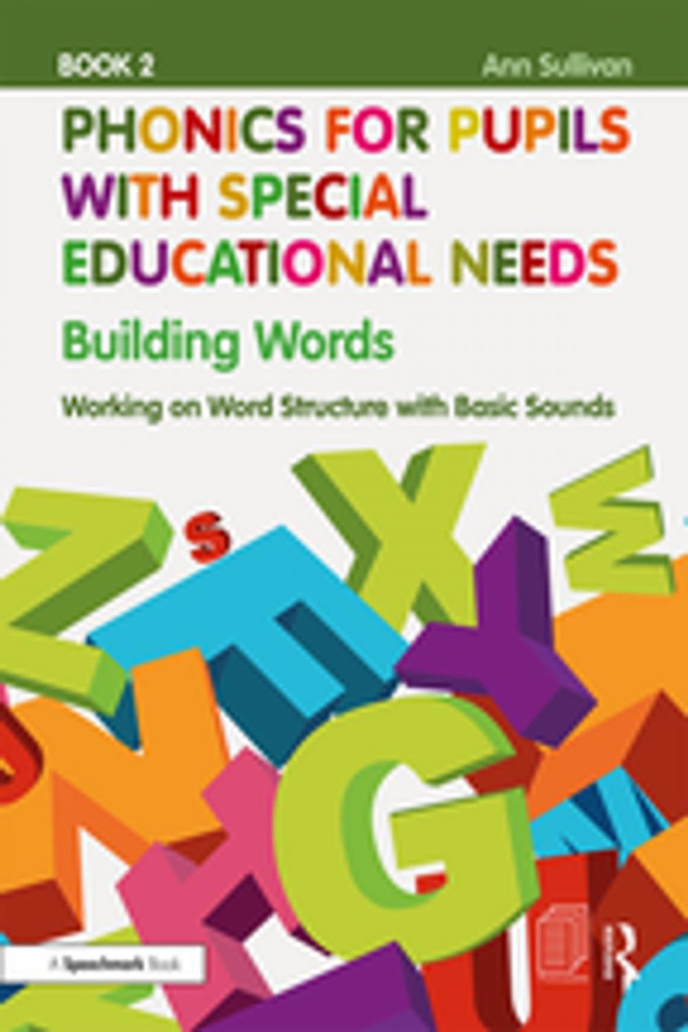 Big bigCover of Phonics for Pupils with Special Educational Needs Book 2: Building Words