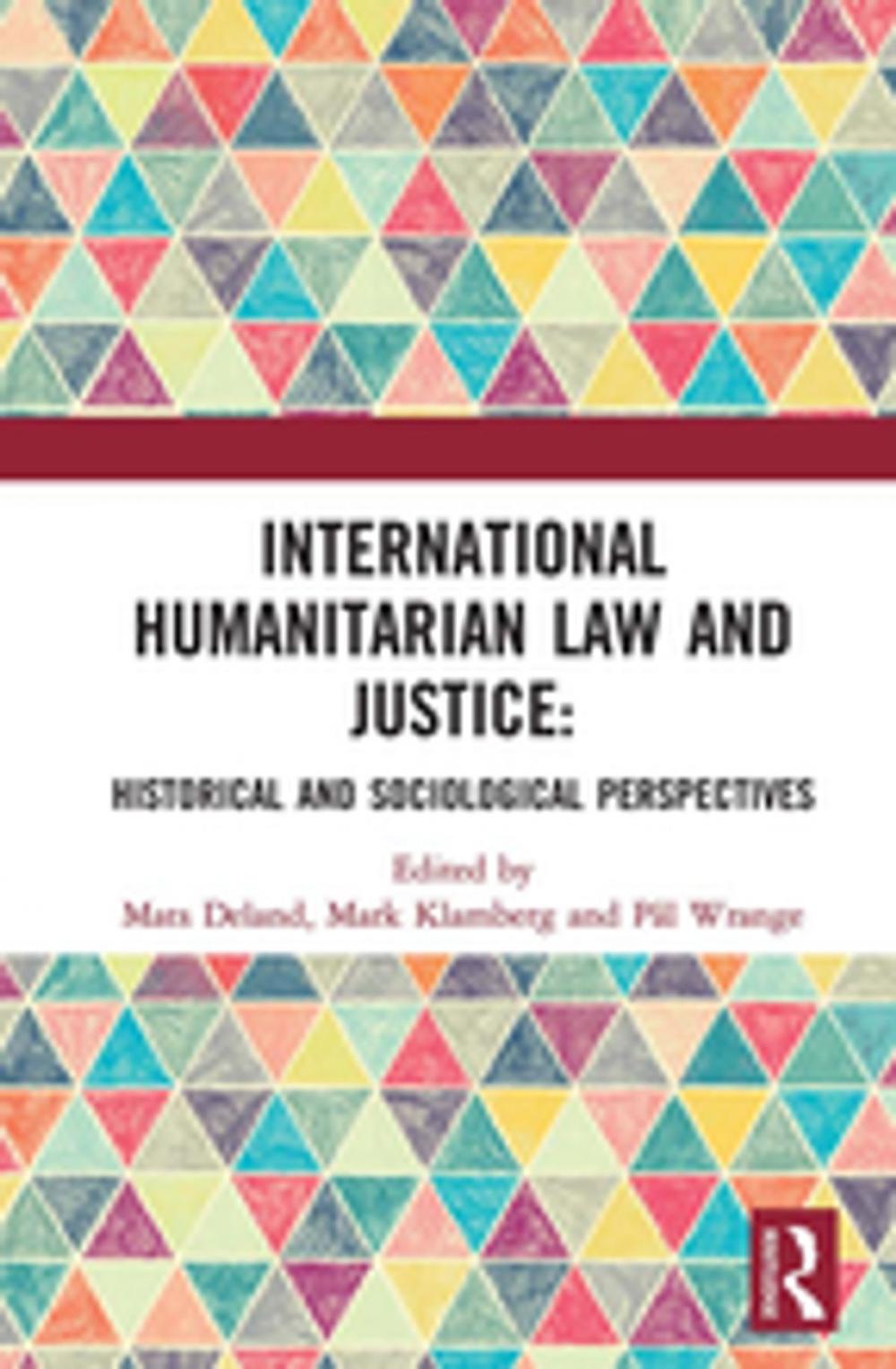 Big bigCover of International Humanitarian Law and Justice