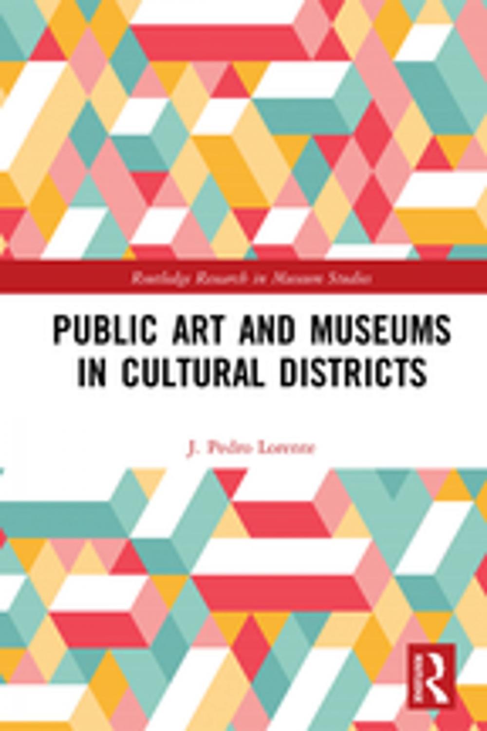 Big bigCover of Public Art and Museums in Cultural Districts