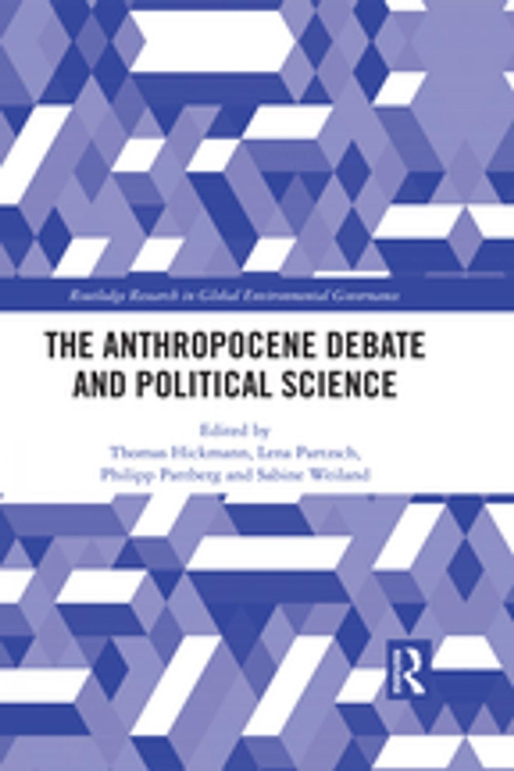 Big bigCover of The Anthropocene Debate and Political Science