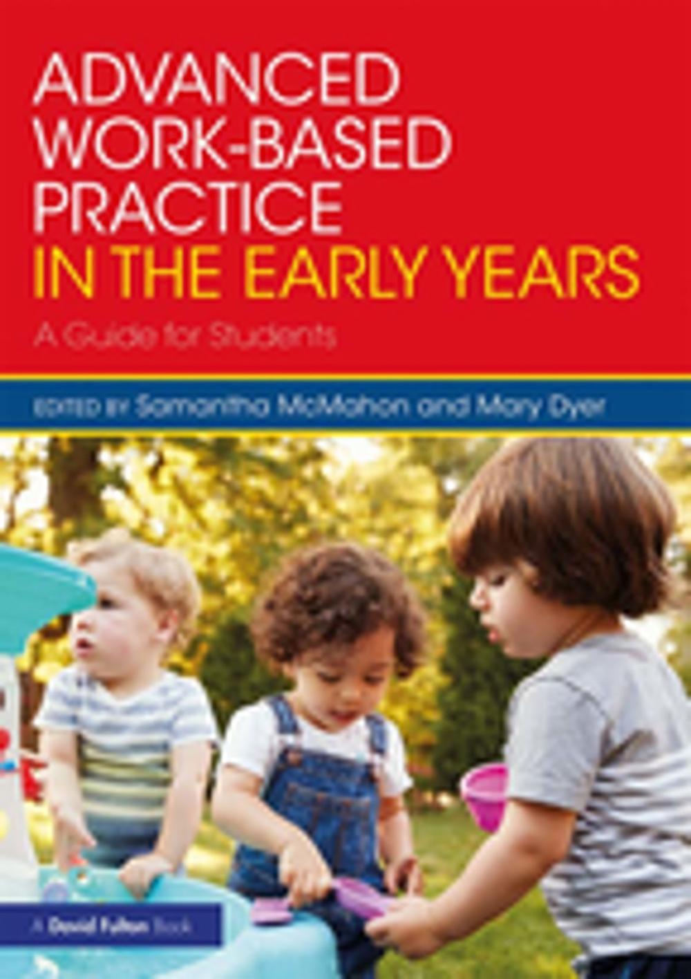 Big bigCover of Advanced Work-based Practice in the Early Years