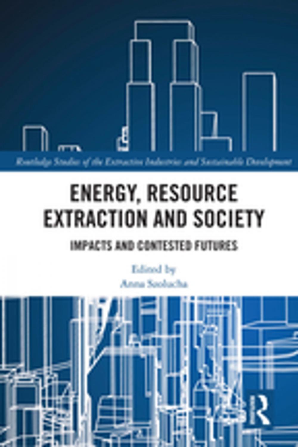 Big bigCover of Energy, Resource Extraction and Society