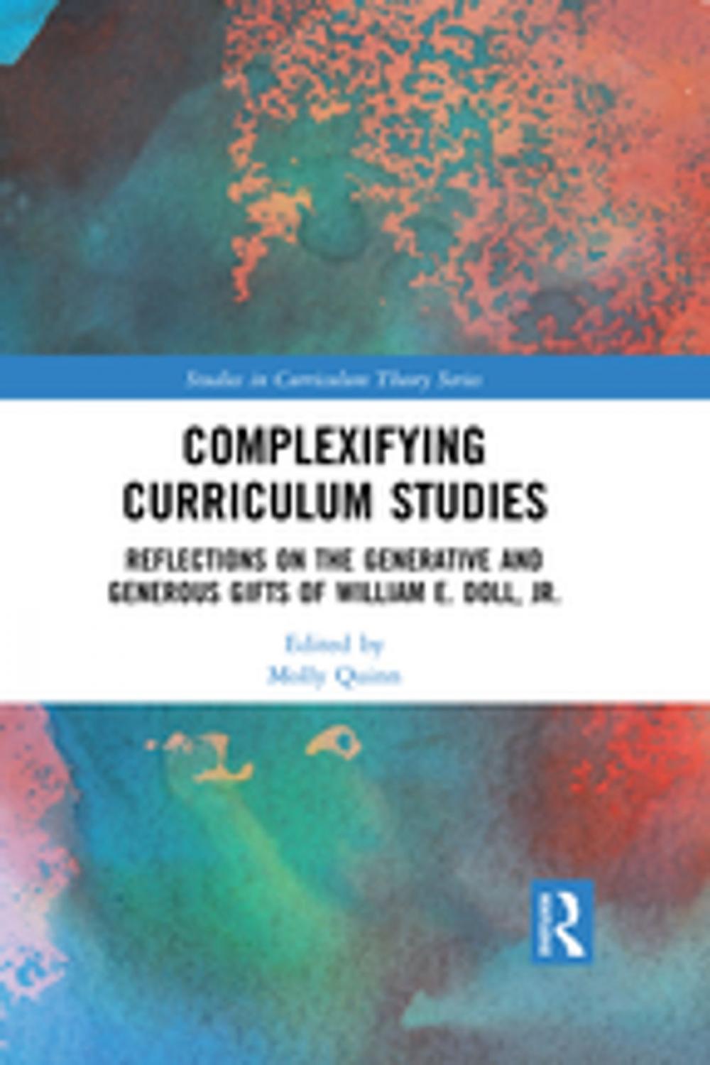 Big bigCover of Complexifying Curriculum Studies