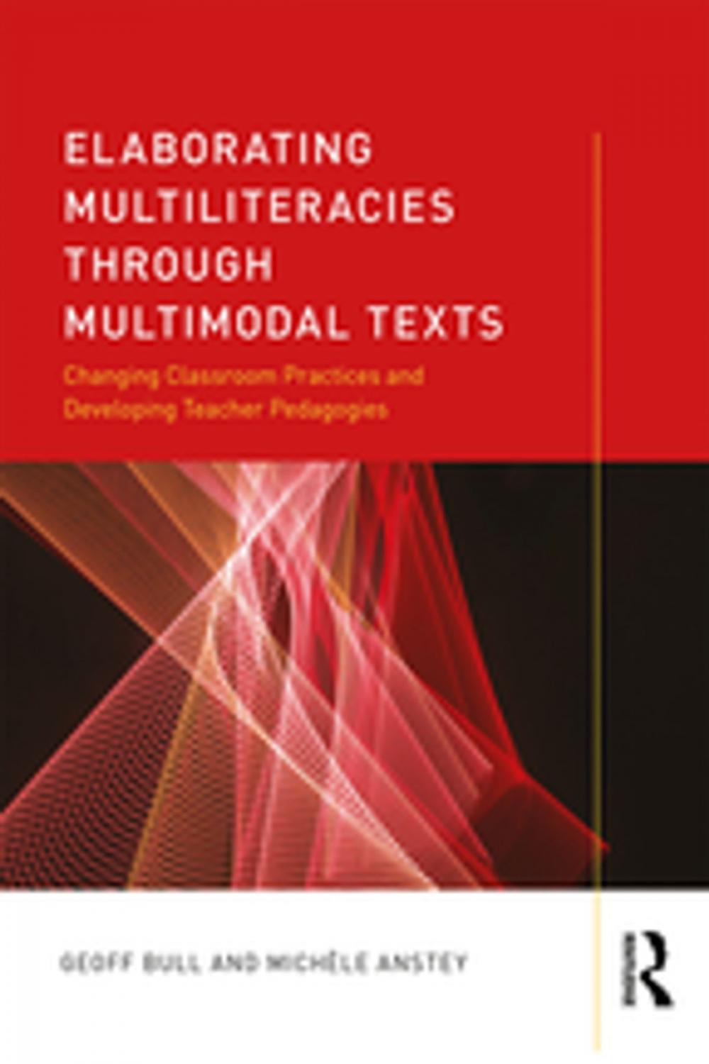 Big bigCover of Elaborating Multiliteracies through Multimodal Texts