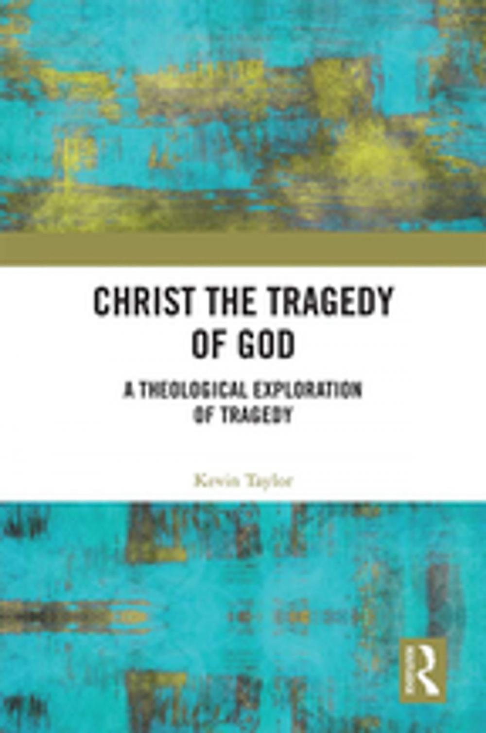 Big bigCover of Christ the Tragedy of God