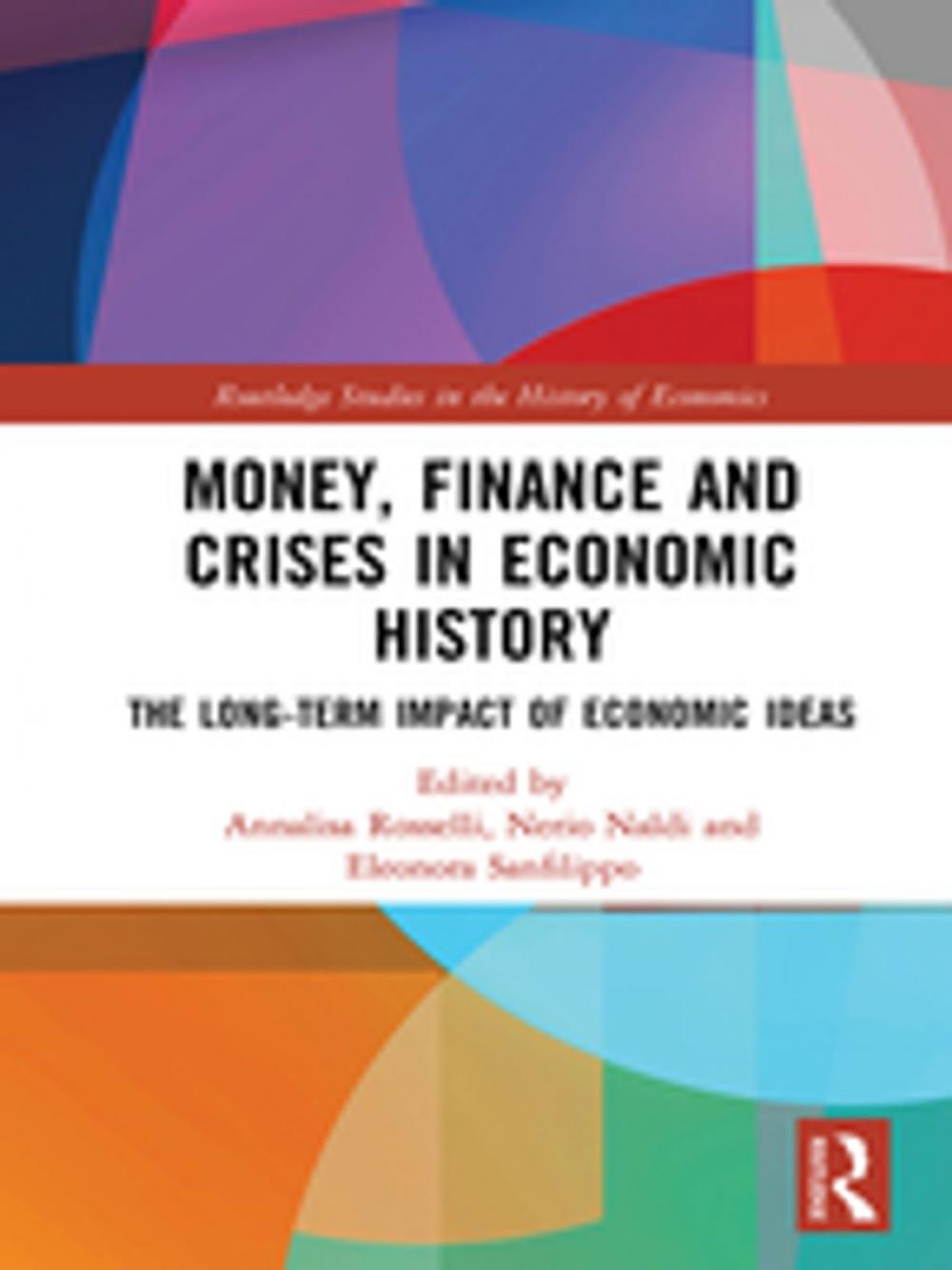 Big bigCover of Money, Finance and Crises in Economic History