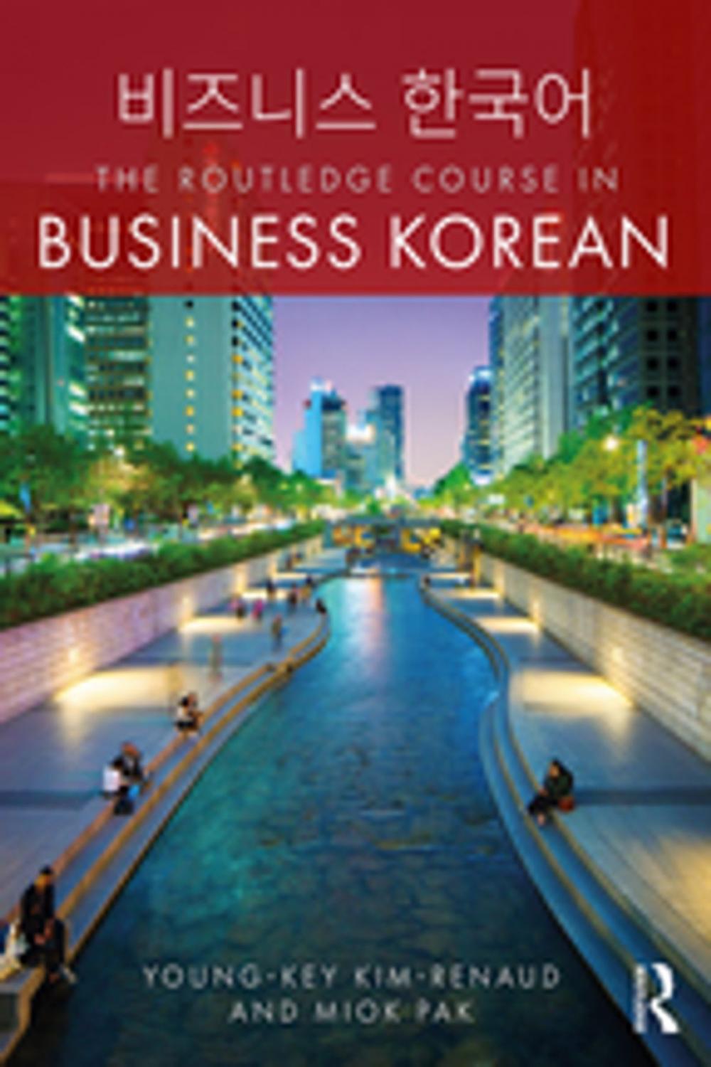 Big bigCover of The Routledge Course in Business Korean