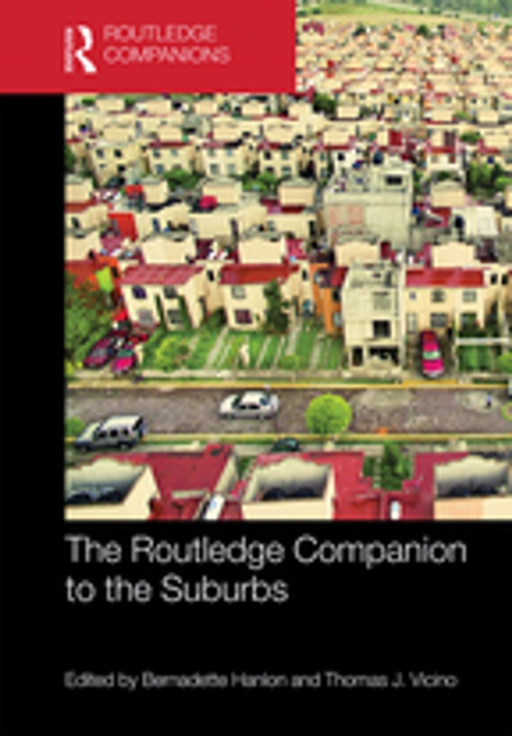 Big bigCover of The Routledge Companion to the Suburbs