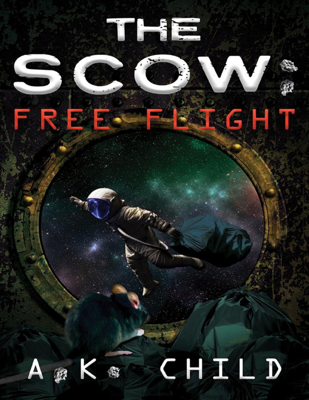 Big bigCover of The Scow: Free Flight