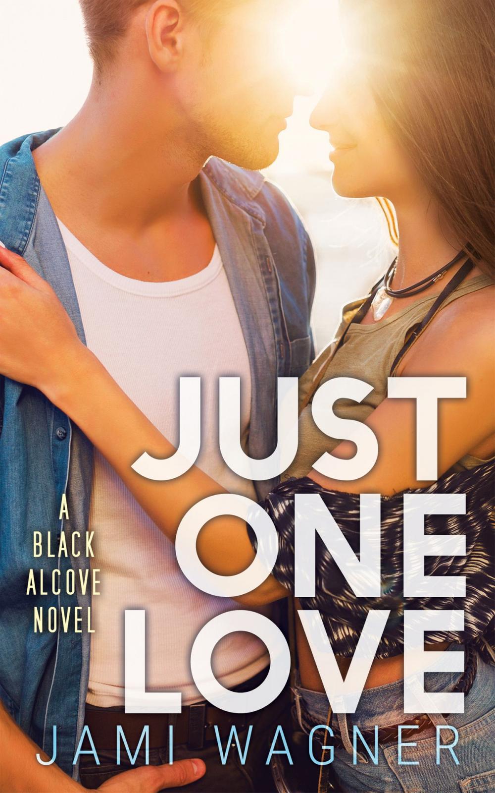 Big bigCover of Just One Love: A Black Alcove Novel