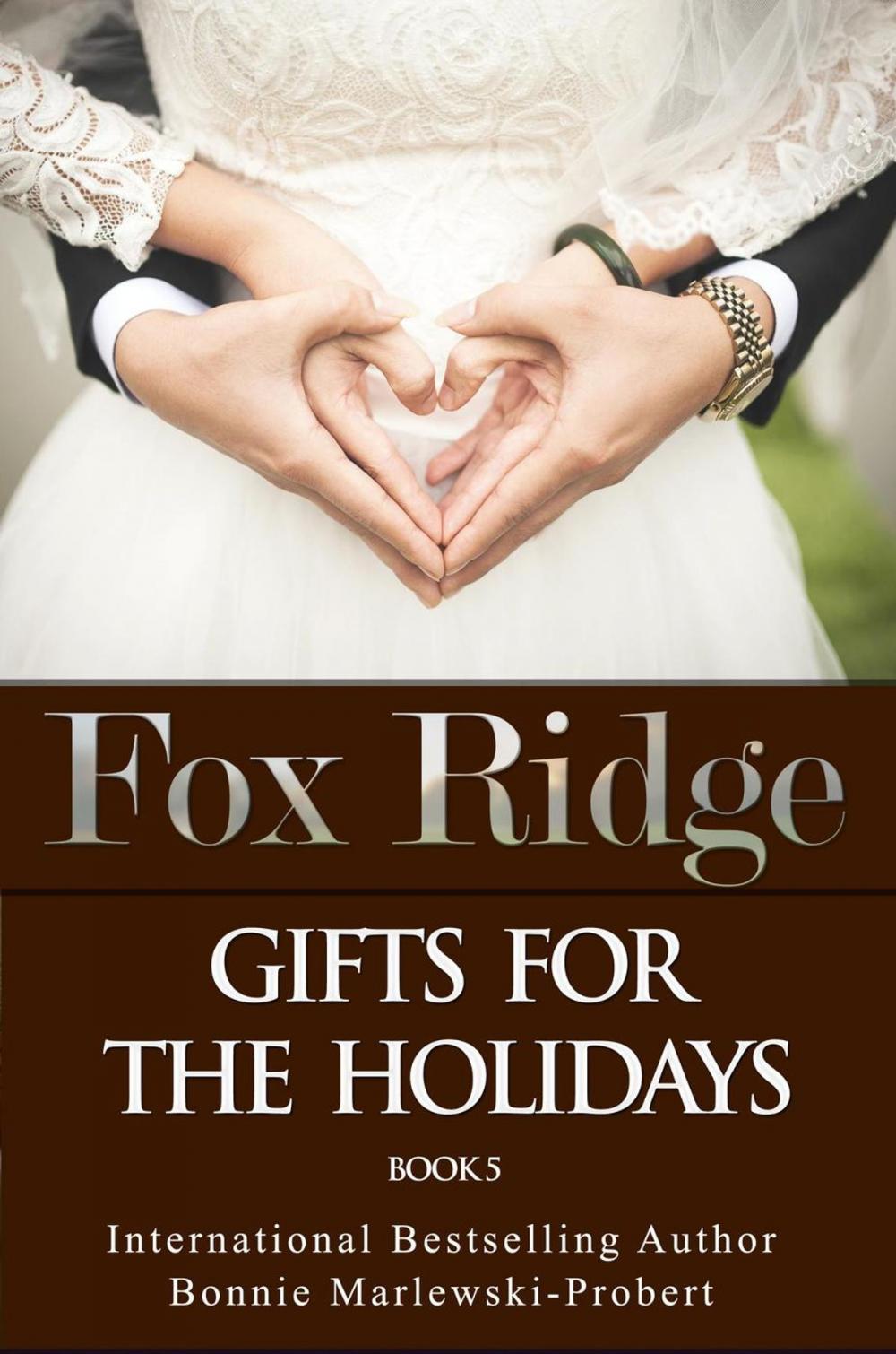 Big bigCover of Fox Ridge, Gifts for the holidays, Book 5