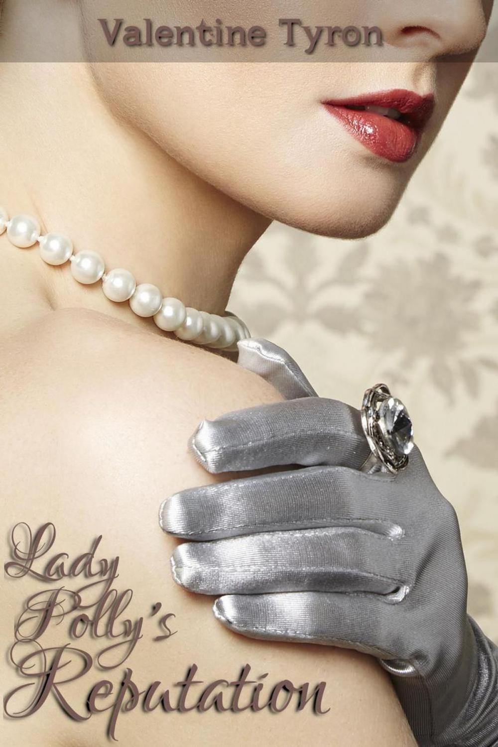 Big bigCover of Lady Polly's Reputation: A Regency Erotica