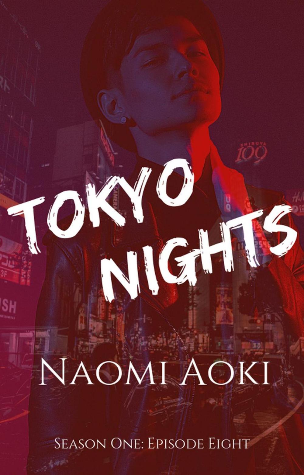 Big bigCover of Tokyo Nights: Episode Eight