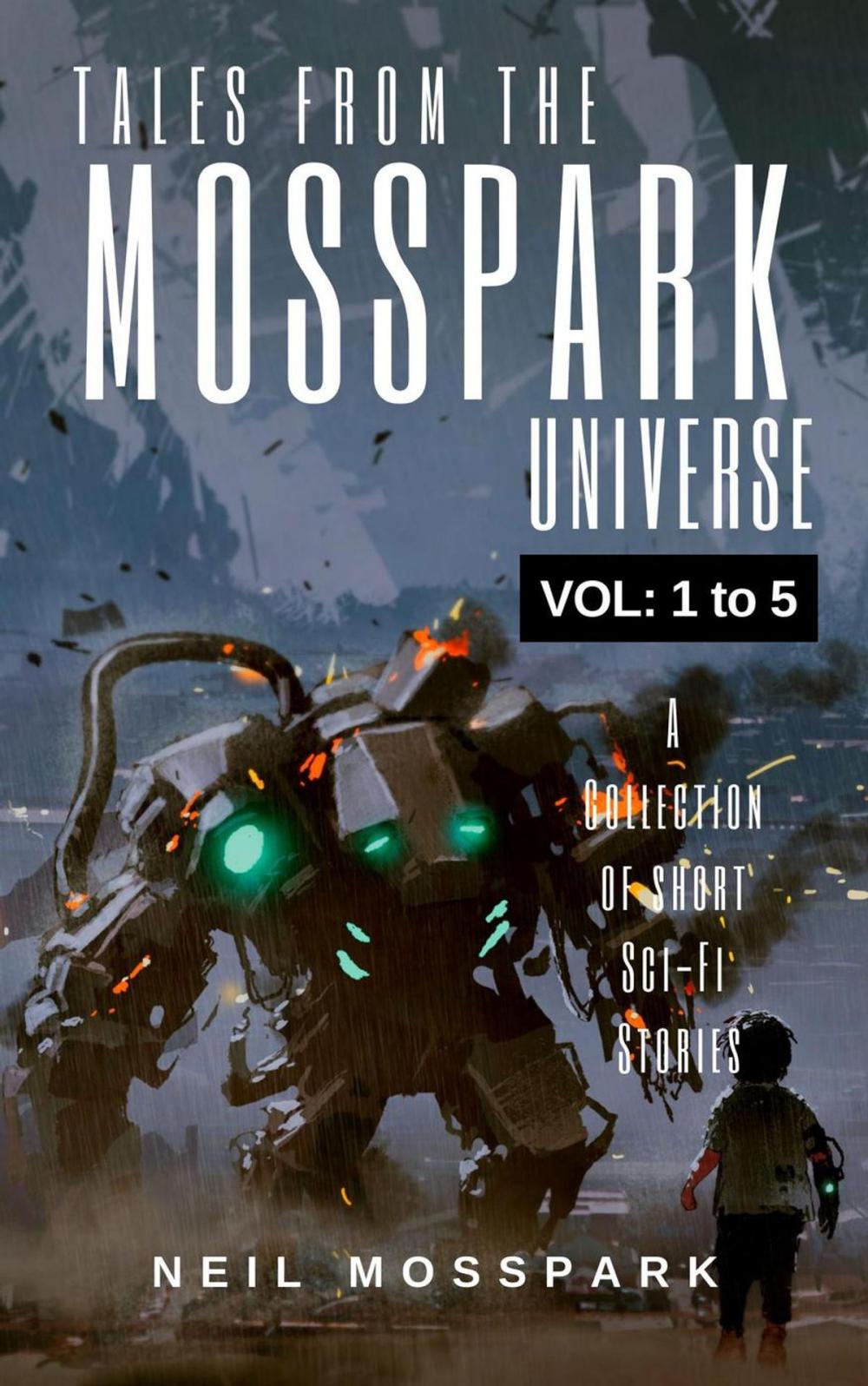 Big bigCover of Tales From the Mosspark Universe: Vol. 1 to 5