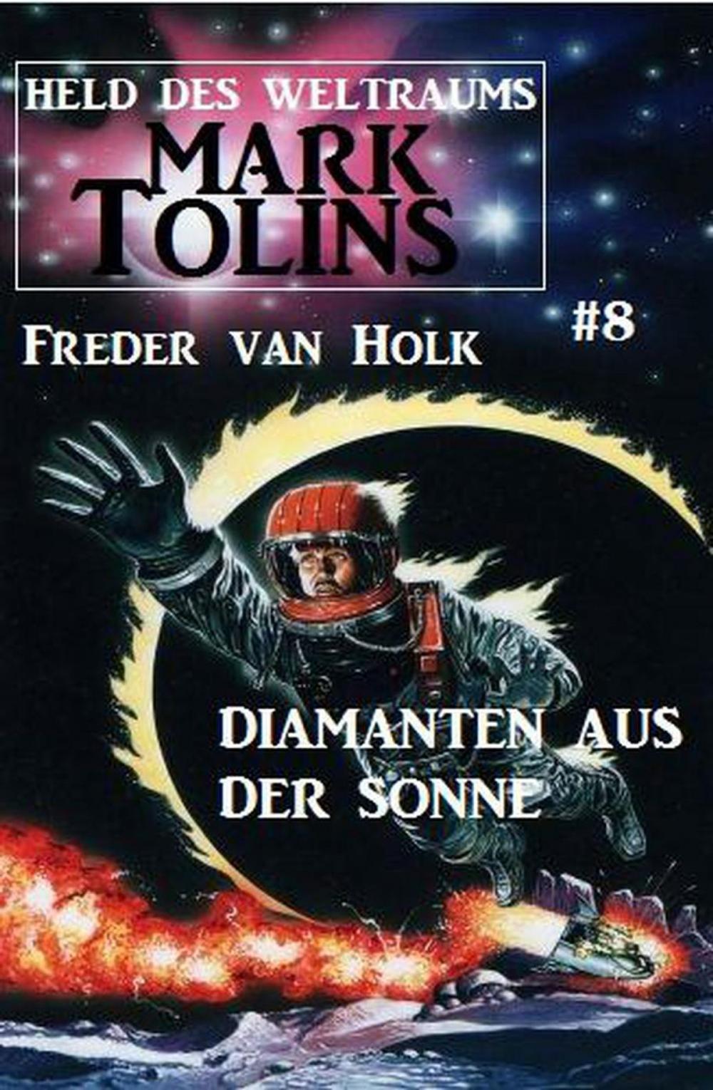 Big bigCover of Diamanten aus der Sonne Mark Tolins - Held des Weltraums #8