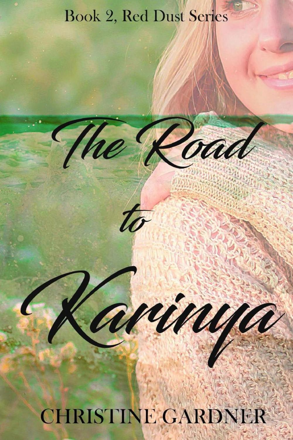 Big bigCover of The Road to Karinya