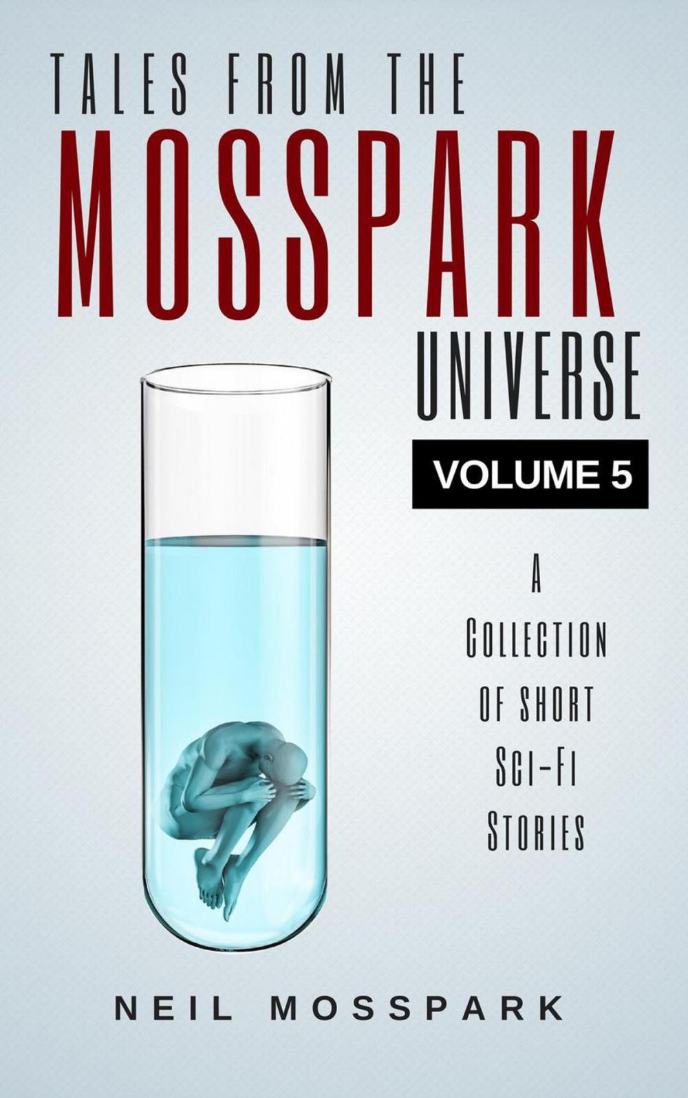 Big bigCover of Tales from the Mosspark Universe: Vol. 5