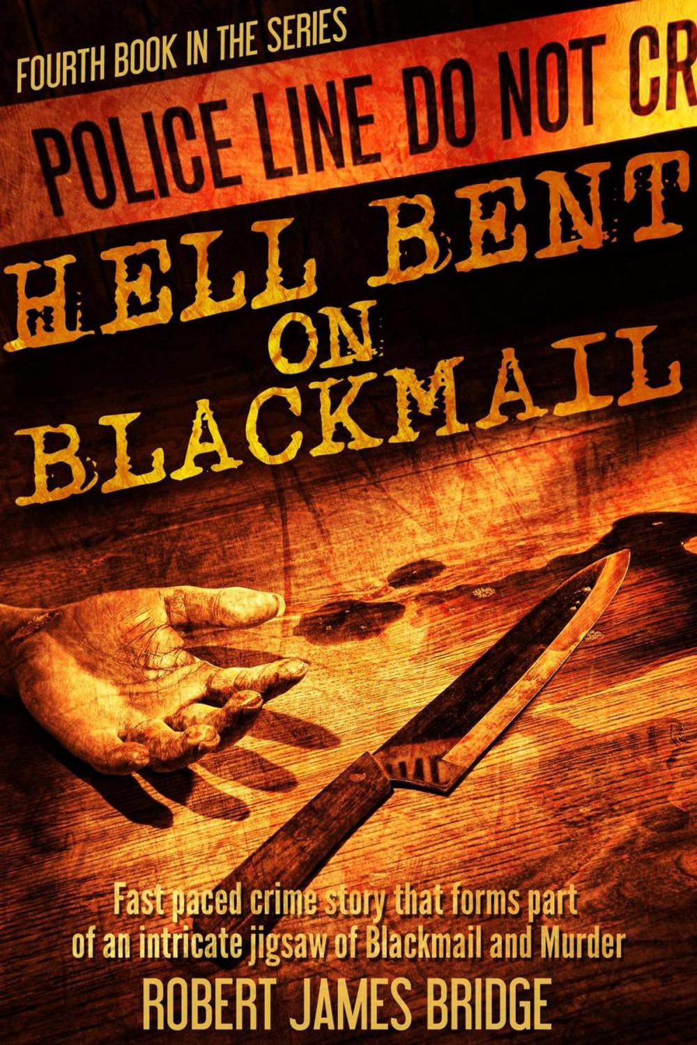 Big bigCover of Hell Bent on Blackmail.